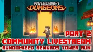 Randomized Rewards Tower Run with Community Members [Part 2] Minecraft Dungeons Fauna Faire