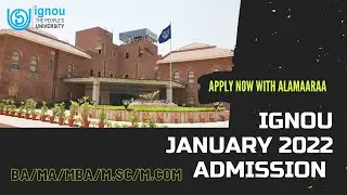 IGNOU ADMISSION 2022 | JANUARY 2022 CYCLE |  MBA/UG/PG |
