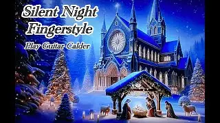 How to play Silent Night Fingerstyle. Free Tab
