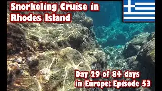 Ep53 Snorkeling Cruise, Greece (Rizo Cruise : Anthony Quinn's bay, Kallithea Beach & Traganou Beach)