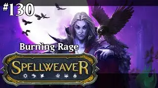 Spellweaver 130 - Burning Rage