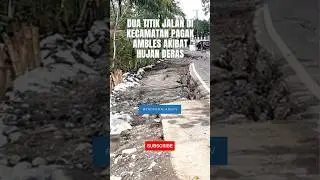 Dua Titik Jalan di Kecamatan Pagak Ambles Akibat Hujan Deras #shorts #malang