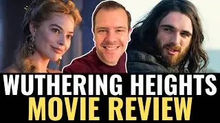 Wuthering Heights Movie Review