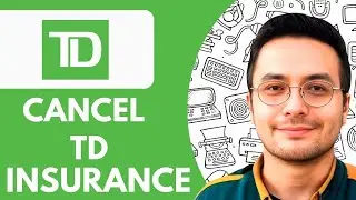 How to cancel TD Insurance - 2025 (Guide for Beginners)