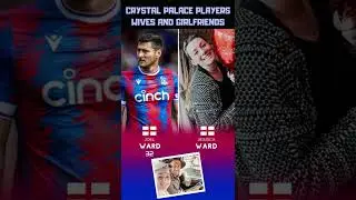 Crystal Palace Players' Wives and Girlfriends