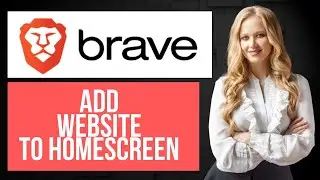 How to Add Site to Homescreen in Brave Browser | Create Mobile Shortcut