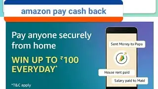 What is today amazon Upi offers || pay anyone from home Win $100 Every day || May || 2020||