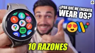 ✅10 RAZONES por las que DEBES TENER un SMARTWATCH Wear OS