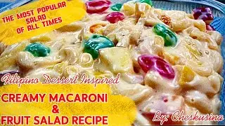 Creamy Macaroni & Fruit Salad Recipe Authentic Filipino Dessert /Sweet Style. #macaroni #fruitsalad