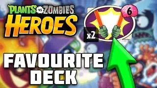 My Favorite Deck! Plants vs. Zombies: Heroes (Deck Builds)