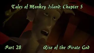 Tales of Monkey Island -  Part 28: If At First You Don't Succeed, Die Die Again!
