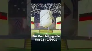 86+ Double Upgrade Fifa 22 19/04/22 #fifa22 #fifa22ultimateteam #fut22 #futcaptains #ultimateteam