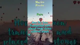 Secrets of Machu Picchu: The Lost City of the Incas Revealed!