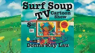 Surf Soup TV Cartoon Show-Episode: Rainbow Day 🌈🦄