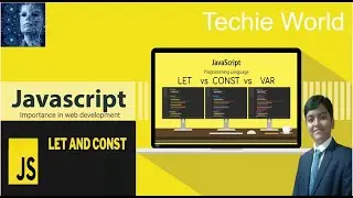 JavaScript Session-4:Let and Const in JavaScript