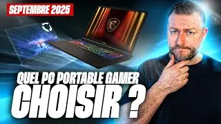Quel PC Portable GAMER choisir  ? Septembre 2025 !