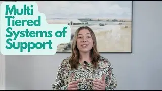 Multi Tiered Systems of Support (MTSS) - A Breakdown!