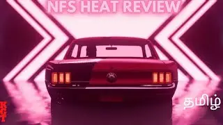 NFS HEAT Review in Tamil | தமிழ் | #nfsheat #tamil #tamilgaming #kratosgamingtamil #nfsheatreview