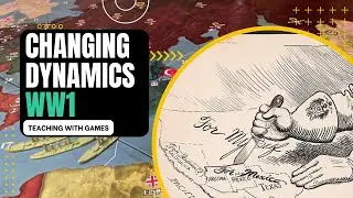 Teaching with Games: Axis and Allies 1914: Changing Dynamics of War