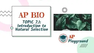 AP Biology 7.1: Introduction to Natural Selection | AP Playground