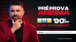 CPA-10, CPA-20 e CEA - Quest&otilde;es Resolvidas AO VIVO - Pr&eacute;-Prova ANBIMA #245