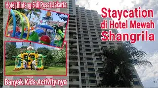 Shangri-La Jakarta / Staycation Mewah di Jakarta