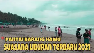 pantai karang hawu | suasana liburan pantai karang hawu pelabuhan ratu terbaru 2021