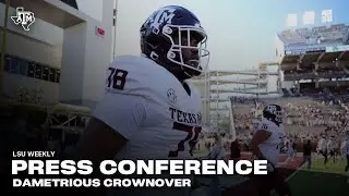 LSU Week Press Conference: Dametrious Crownover