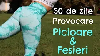 Fesieri & Picioare Sculptate | Provocarea 30 de Zile | cu Bandă