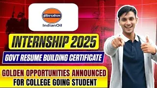 Govt. Internship || IOCL Internship 2025 | Engineering , MBA Students | Indian Oil Internship