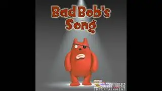 Bad Bob's Song (An 