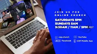 COP Online Experience Sunday 5PM