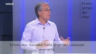 El nou temps del Picó | Entrevista a Salvador Salat, enginyer i assessor energètic