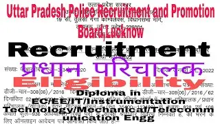 Uttar Pradesh Police Recruitment and Promotion Board, Lucknow||Eligibility||Diploma in Engineering