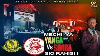 SIMBA vs YANGA | Prophet Musa Meizon