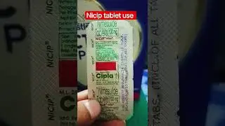 Nicip tablet uses l nicip tablet use l nicip tablet l nicip #medicine #shorts