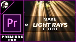 How To Make LIGHT RAYS In Premiere Pro