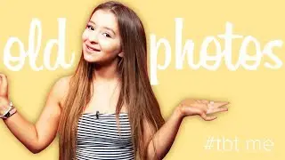 DANIELLE COHN Reacts To Old Photos | #TBT ME
