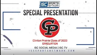 LIVE High School Graduation: Clinton Prairie Class of 2023