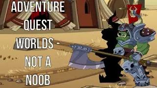 AdventureQuest Worlds - Noobshire - Not A Noob Quest