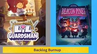 LBG Reviews | Backlog Burnup | Lil Guardsman & Beacon Pines