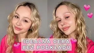PIELĘGNACJA DZIĘKI KTÓREJ NIE POTRZEBUJĘ PODKŁADU😍