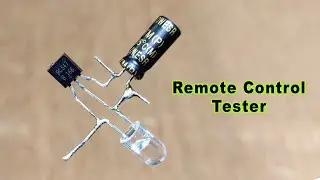 How To Make A Simple IR Remote Control Tester Circuit