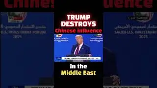 Trump destroys Chinese influence in the Middle East