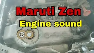 Maruti zen engine noise. Bearing sound