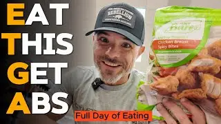 You Won’t Get Abs Without This – Full Day of Eating