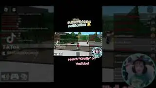 Kirbilly plays Roblox episode 3 is uploaded!