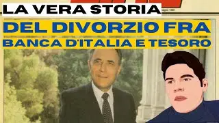 LA VERA STORIA DEL DIVORZIO FRA BANCA D'ITALIA E IL TESORO