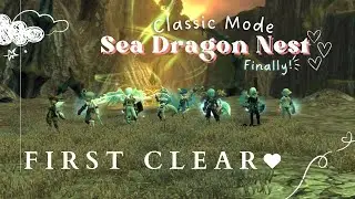 Sea Dragon Nest Classic Mode First Clear | Moonlight guild | Noob Force User PoV【Dragon Nest】