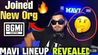 Mavi joined new org | mavi revealed new line up ❤️❤️